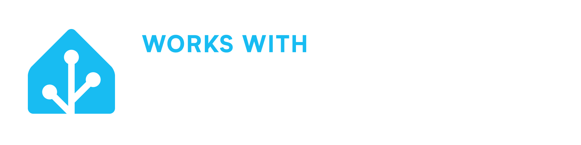 Works with Home Assistant